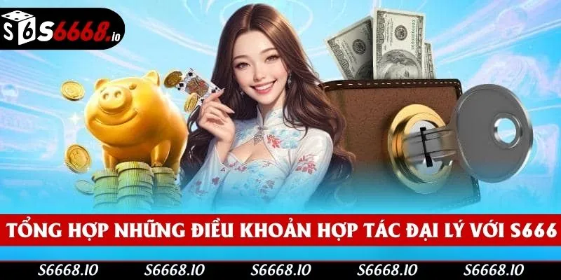 Thành viên cần nắm rõ các điều khoản hợp tác với nhà cái S666